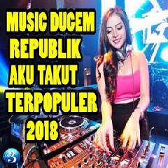 DJ Opus Aku Takut Repvblik Remix