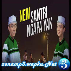 Gus Azmi Santri Ngapa Yak (feat. Ahkam Syubbanul Muslimin)